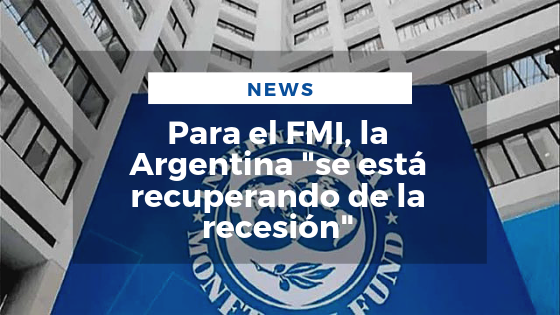 Mariano Aveledo News Julio 29 - Para el FMI, la Argentina _se está recuperando de la recesión