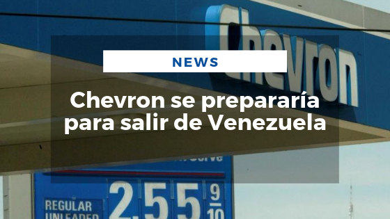 Mariano Aveledo Permuy Noticias Septiembre 12 - Chevron se prepararía para salir de Venezuela