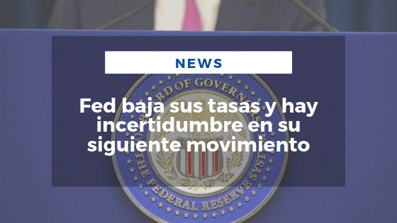 Mariano Aveledo Permuy Noticias Septiembre 19 - Fed baja sus tasas y hay incertidumbre en su siguiente movimiento