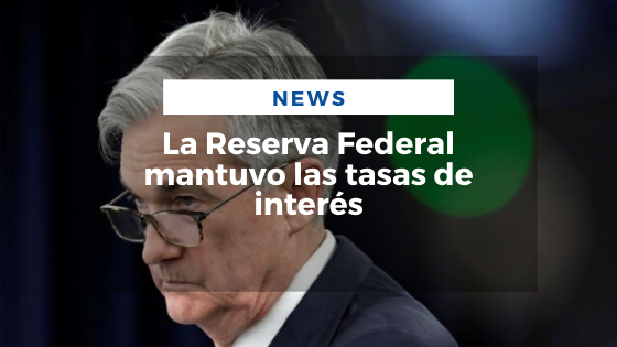 Mariano Aveledo Permuy Noticias Enero 30 - La Reserva Federal mantuvo las tasas de interés