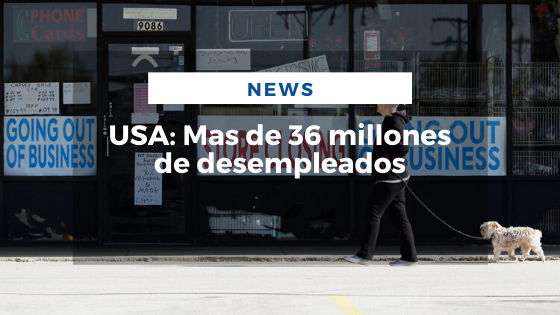 Mariano Aveledo Permuy Noticias Mayo 15 - USA_ Mas de 36 millones de desempleados