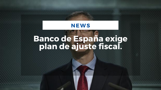 Mariano Aveledo Permuy Noticias Mayo 20 - Banco de España exige plan de ajuste fiscal