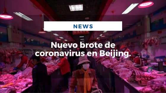 Mariano Aveledo Permuy Noticias Junio 17 - Nuevo brote de coronavirus en Beijing