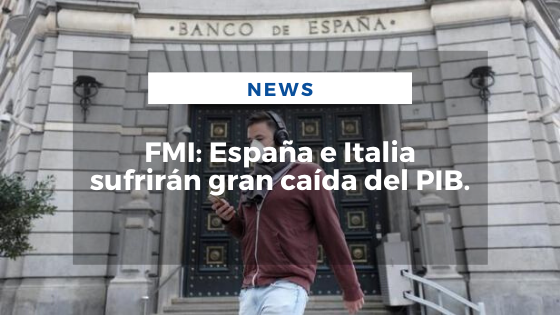 Mariano Aveledo Permuy Noticias Junio 26 - FMI_ España e Italia sufrirán gran caída del PIB