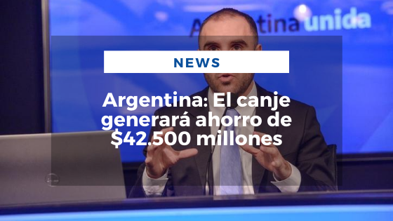 Mariano Aveledo Permuy Noticias Agosto 05 - Argentina_ El canje generará ahorro de $42.500 millones