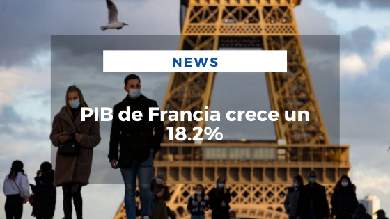 MARIANO AVELEDO PERMUY NOTICIAS OCTUBRE 30 - PIB DE FRANCIA CRECE UN 18.2%