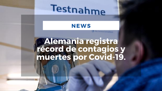 Mariano Aveledo Permuy Noticias Diciembre 11 - Alemania registra récord de contagios y muertes por Covid-19