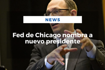 Fed de Chicago nombra a nuevo presidente