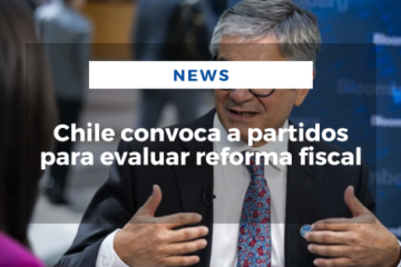 Chile convoca a partidos para evaluar reforma fiscal